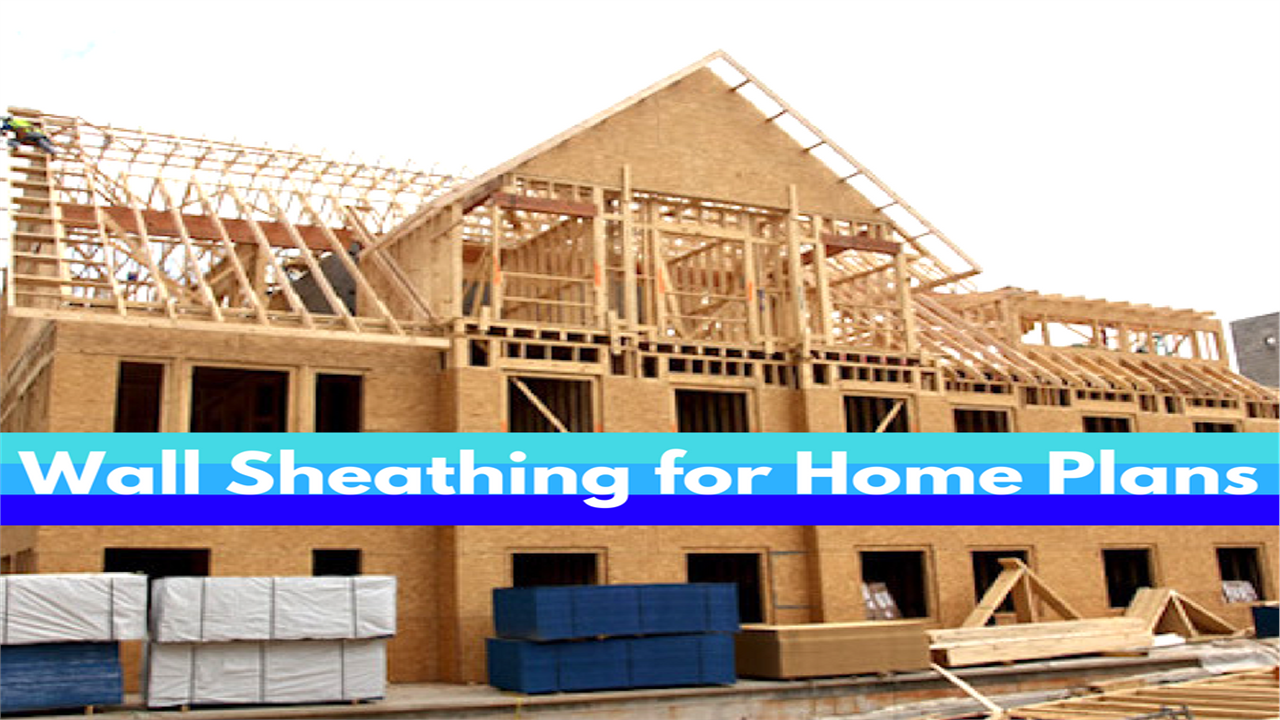 Image illustrating wall sheathing for home plans
