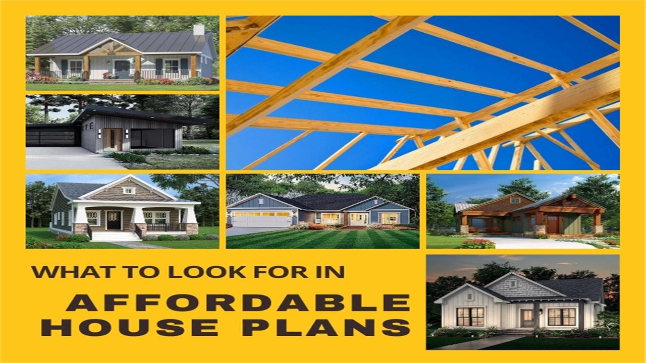 what to look for in affordable house plans examples
