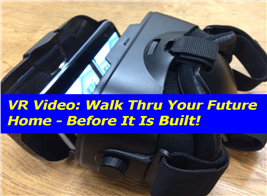 VR headset with smartphone for viewing virtual walk-through of home plan